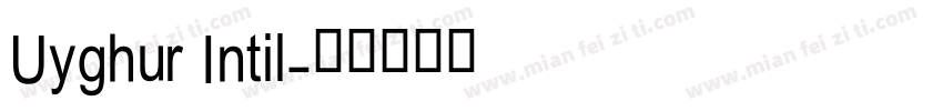 Uyghur Intil字体转换